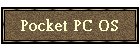 Pocket PC OS